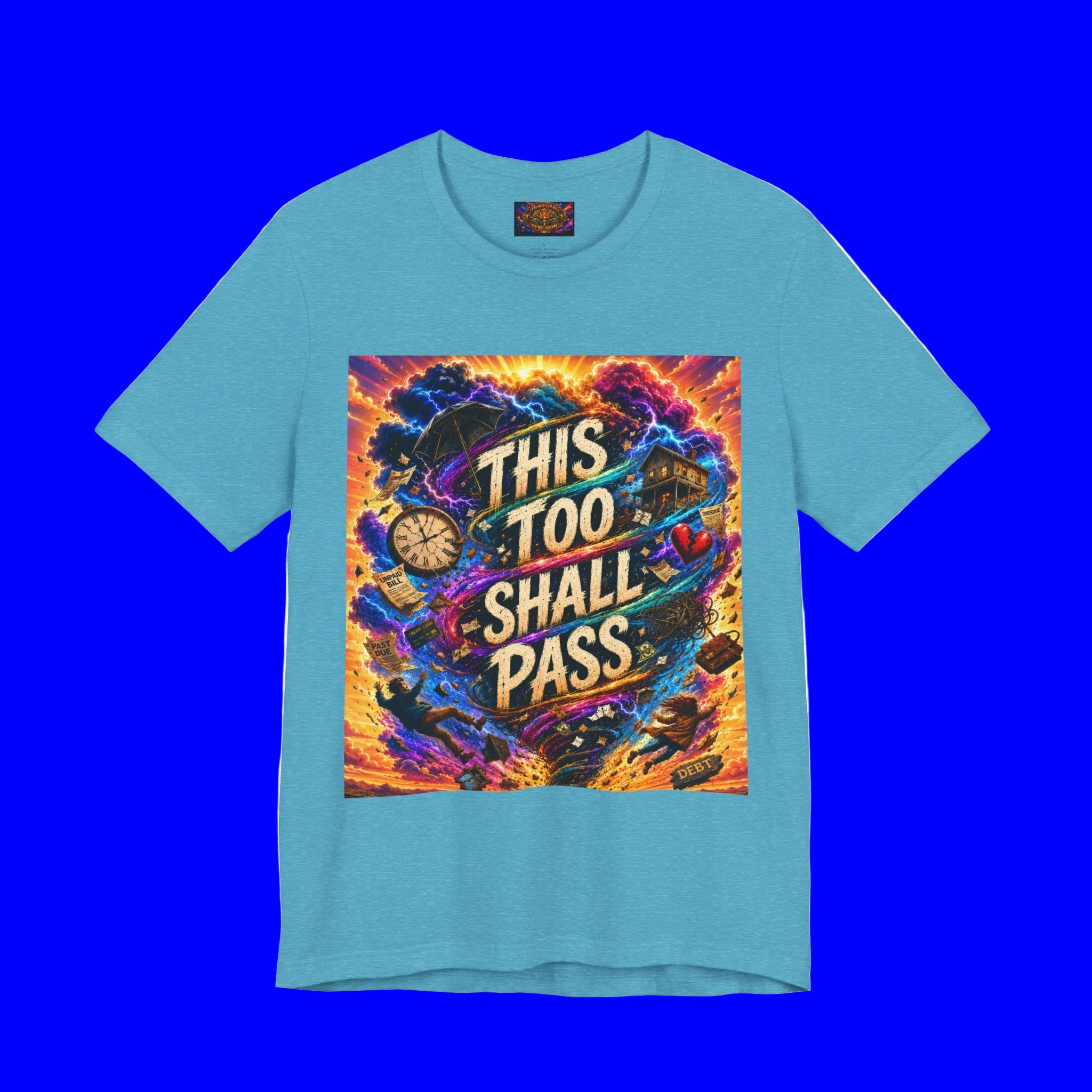 This Too Shall Pass Tee | Storm Reminder Shirt | Bella + Canvas