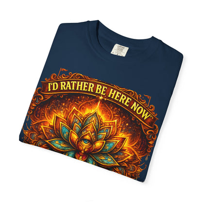 T-Shirt — 'I'd Rather Be Here Now' Floral Mandala Graphic Tee